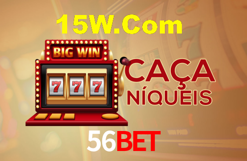 56Bet - Plataforma De Caça-Níqueis Online - 56Bet.Com